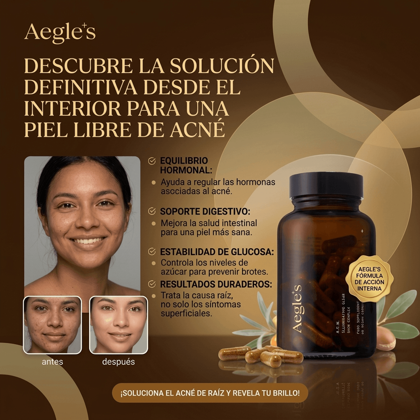 Aeglés™ Tratamiento Anti-Acné Desde la Raíz + Piel Clara Sin Brotes
